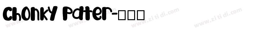 Chonky Pater字体转换
